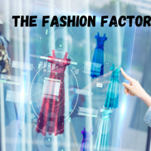 The Fashion Factory