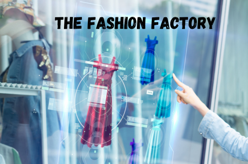 The Fashion Factory