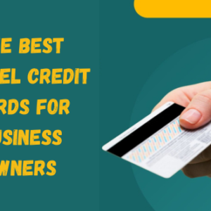 Travel Credit Cards